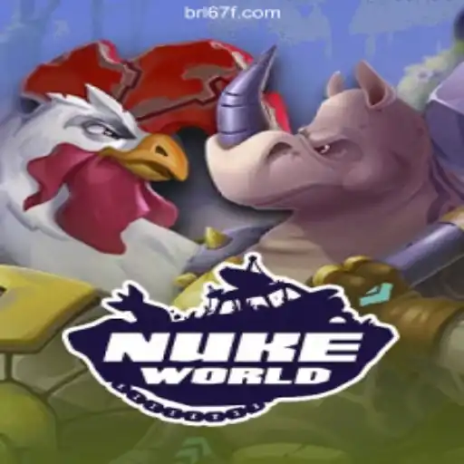 Exploring the Dynamic World of NukeWorld on 67F.COM Platform